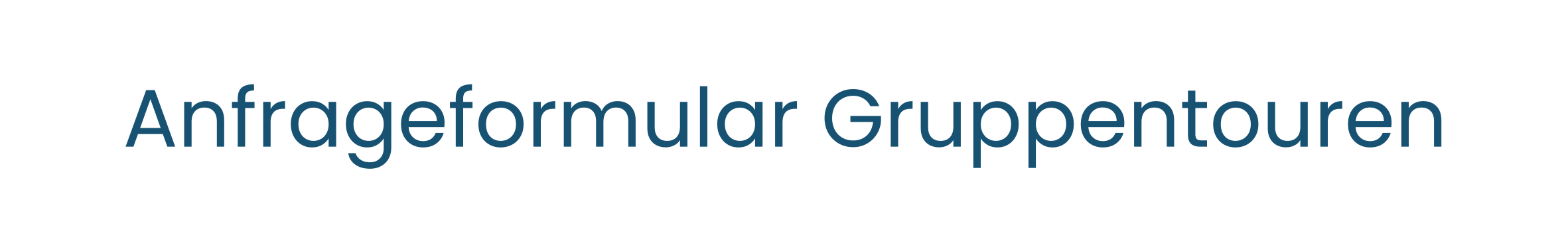 Anfrageformular Gruppentouren